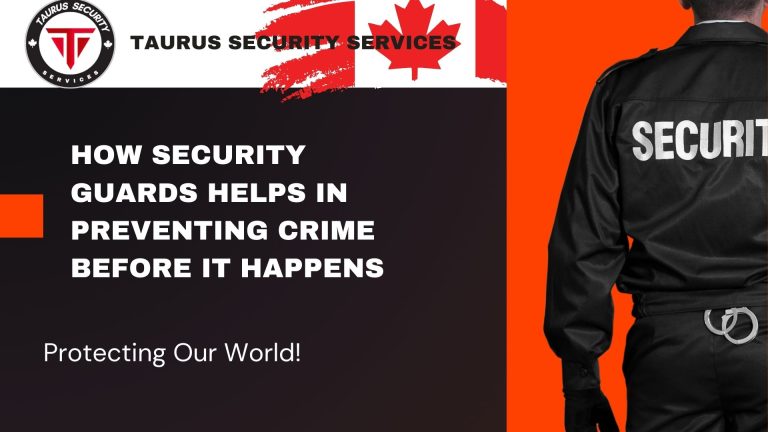How Security Guards Prevent Crime Before It Happens